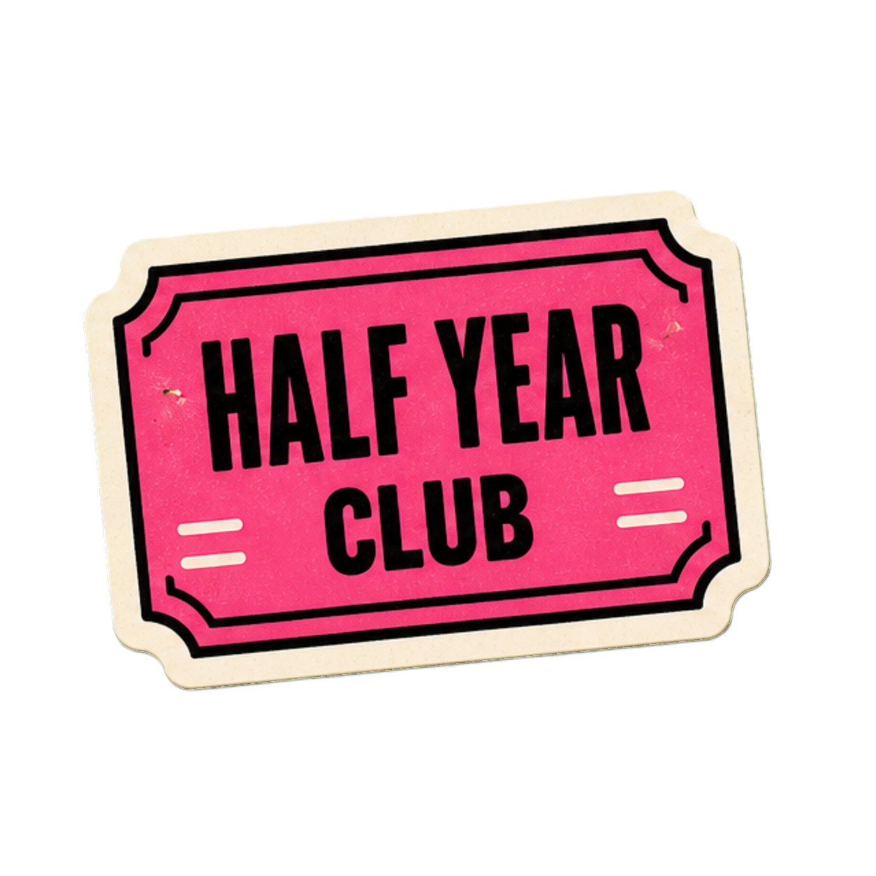 Half year club milestone sticker
